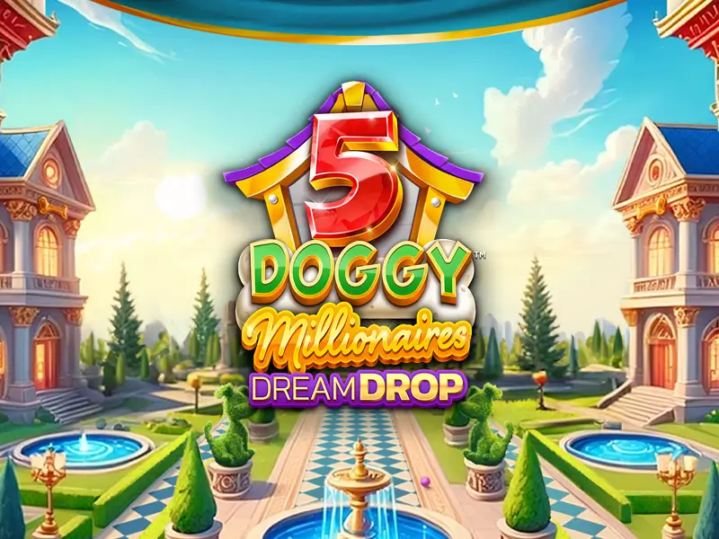 nine cassino 5 Doggy Millionaires Dream Drop